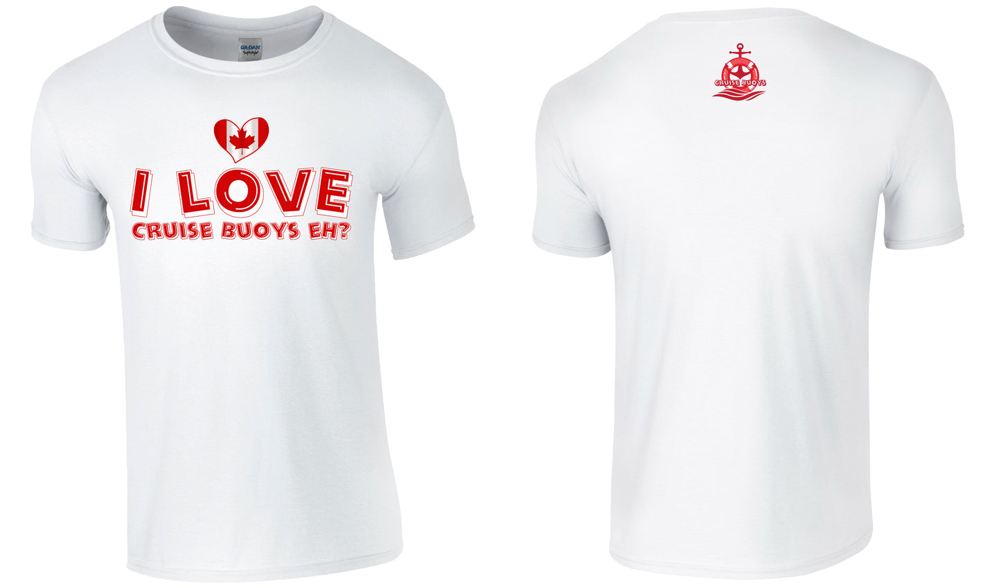 I Love Cruise Buoys Eh? T-Shirt